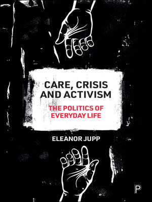 cover image of Care, Crisis and Activism